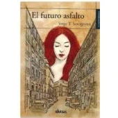 Imagen de EL FUTURO ASFALTO (SIN COLECCION)