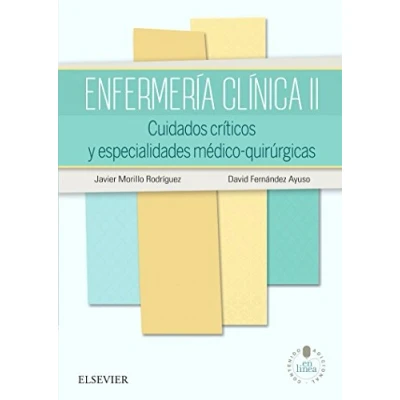 Imagen de Enfermería Clínica II y Studentconsult En Español: Cuidados críticos especialidades médico quirúrgicas
