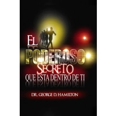 Imagen de El Poderoso Secreto Que Esta Dentro De Ti