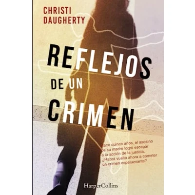 Imagen de REFLEJOS DE UN CRIMEN (HARPERCOLLINS)