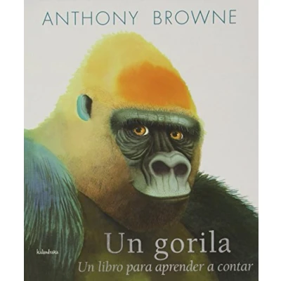 Imagen de Un Gorila: libro para aprender a contar (Tras os montes)