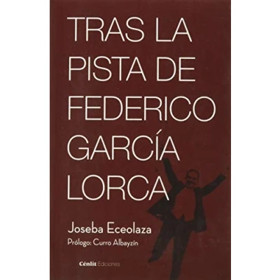 Imagen de Tras La PISTA DE Federico García Lorca (CENLIT)