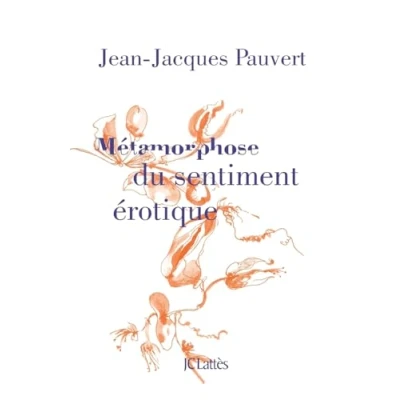Imagen de Métamorphose Du Sentiment Érotique (ebook)
