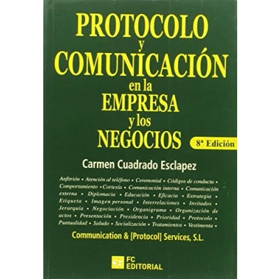 Imagen de Protocolo y comunicación en la empresa los negocios (8ª ed.) (SIN COLECCION)