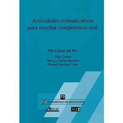 Imagen de Actividades comunicativas para enseñar competencia oral: 72 (Cuadernos de Educación)