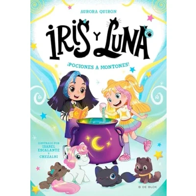 Imagen de Iris y Luna: cuidadoras de cachorritos mágicos 2 ¡Pociones a montones! (Primeras lecturas)