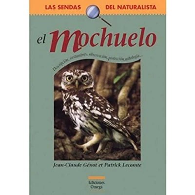 Imagen de EL MOCHUELO (GUIAS DEL NATURALISTA SENDAS NATURALISTA)