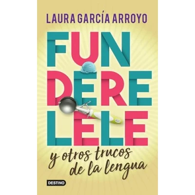 Imagen de Funderelele Y Más Hallazgos De La Lengua (ebook)