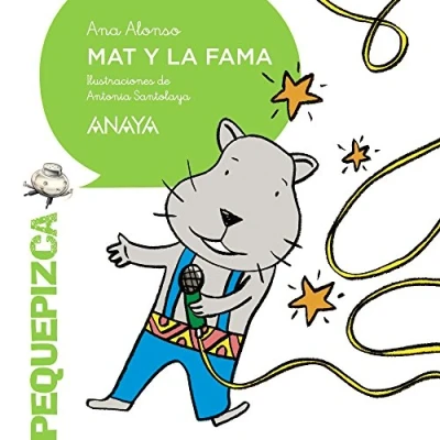 Imagen de Mat y la fama (PRIMEROS LECTORES Pequepizca)