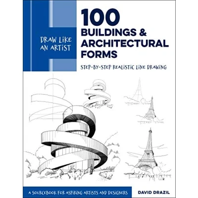 Imagen de Draw Like an Artist: 100 Buildings and Architectural Forms: Step by Realistic Line Drawing A Sourcebook for Aspiring Artists Designers (6)