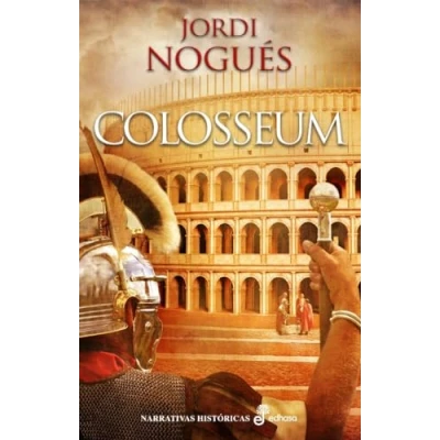 Imagen de Colosseum: Héroes y dioses (Narrativas Históricas)