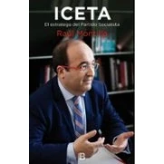 Imagen de Iceta: El Estratega Del Partido Socialista