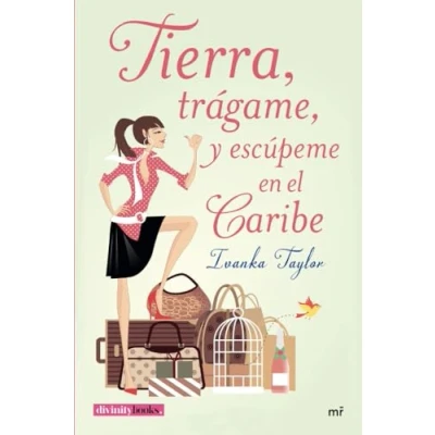 Imagen de Tierra, trágame, y escúpeme en el Caribe (MR Narrativa)