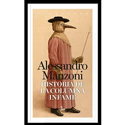 Imagen de Historia de la columna infame (FICCIONES)