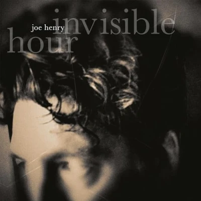 Imagen de Invisible Hour Joe Henry