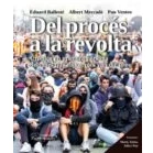 Imagen de Del Proces A La Revolta: Cronica En Primera Persona Dels Dies Que Els