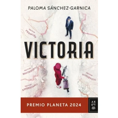 Imagen de Victoria: Premio Planeta 2024 (Autores Españoles e Iberoamericanos)