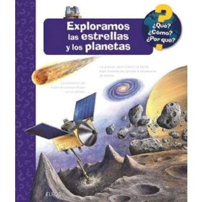Imagen de Exploramos las estrellas y los planetas (¿Qué? ¿Cómo? ...)