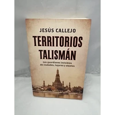 Imagen de Territorios talismán: Los guardianes invisibles de ciudades, lugares y objetos (Historia)