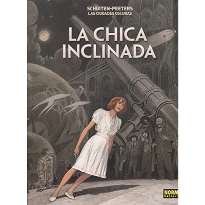 Imagen de LAS CIUDADES OSCURAS. LA CHICA INCLINADA (SIN COLECCION)