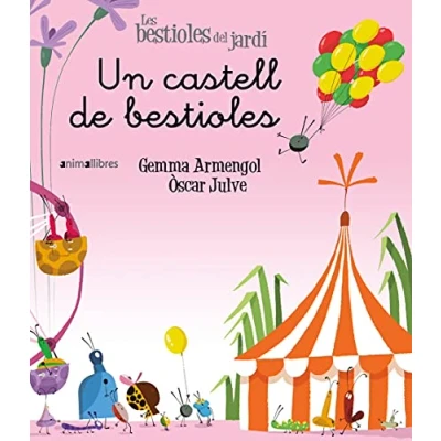 Imagen de Un Castell De Bestioles: 15 (Les Bestioles del Jardí)