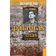 Imagen de Las Palabras Y Los Dias: Una Antologia Introductoria (2ª Ed.)