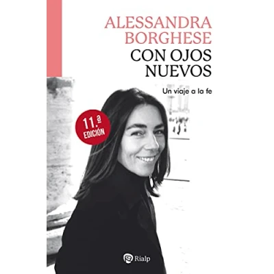 Imagen de Con ojos nuevos: Un viaje a la fe (Biografías y Testimonios)