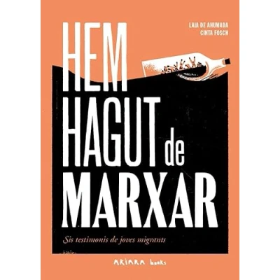 Imagen de Hem hagut de marxar: Sis testimonis joves migrants: 1 (AKIVIDA)