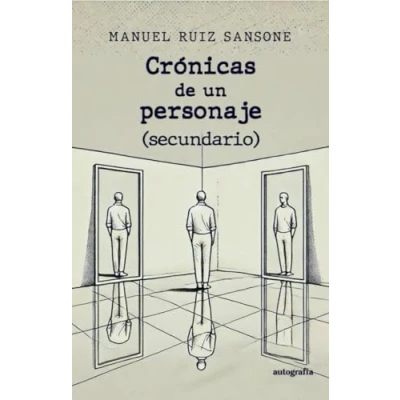 Imagen de Crónicas de un personaje (secundario)