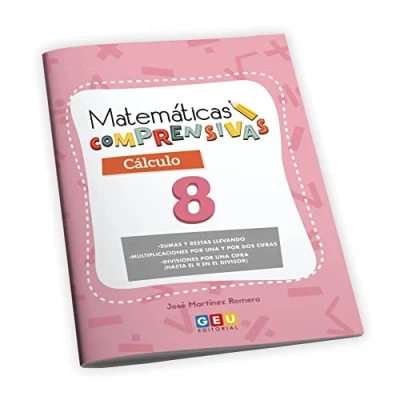 Imagen de Matemáticas comprensivas. Cálculo 8 Apoyo educativo para 3º de Primaria sumas y restas llevando, multiplicaciones por dos cifras divisiones una cifra (MATEMATICAS COMPRENSIVAS)