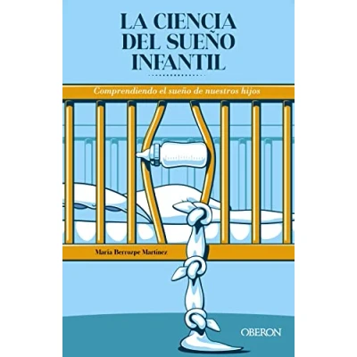 Imagen de La ciencia del sueño infantil. Comprendiendo el de nuestros hijos (Libros singulares)
