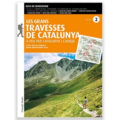Imagen de Les grans Travesses de Catalunya (volum 2): A peu per i l&#039;Arieja (Guia &amp; Mapa)