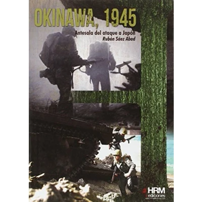 Imagen de Okinawa 1945: Antesala Del Asalto A Japon