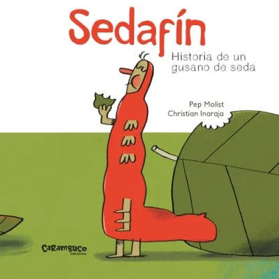 Imagen de SEDAFÍN: Historia de un gusano seda: 10 (Tesoros)