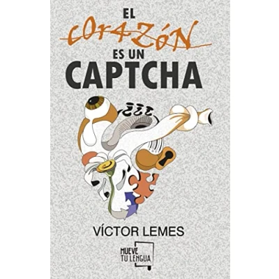 Imagen de EL CORAZÓN ES UN CAPTCHA (CUENTO)