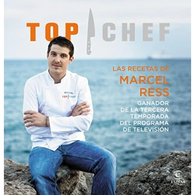 Imagen de Las recetas de Marcel Ress. Ganador la tercera temporada Top Chef 2015 (SIN COLECCION)