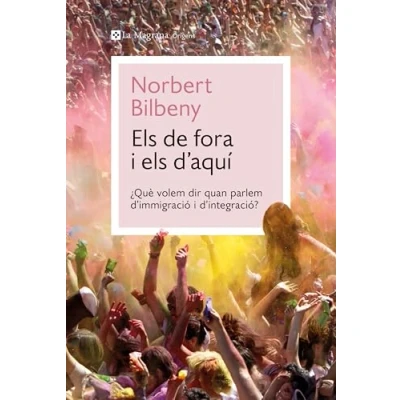 Imagen de els de fora i d&#039;aquí: Què volem dir quan parlem d’immigració d’integració? (Orígens)