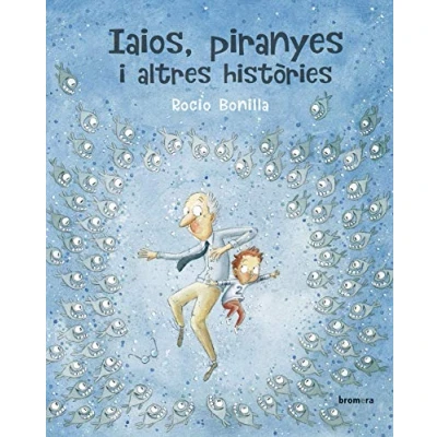 Imagen de Iaios Piranyes I Altres Histories