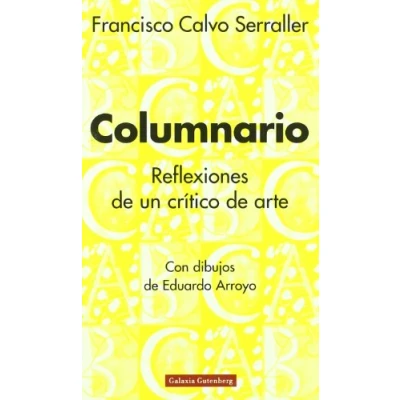 Imagen de Columnario: Reflexiones de Un crítico arte: Critico Sobre La Situacion del Arte. (Ensayo)