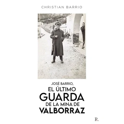 Imagen de José Barrio, el último guarda de la mina Valborraz