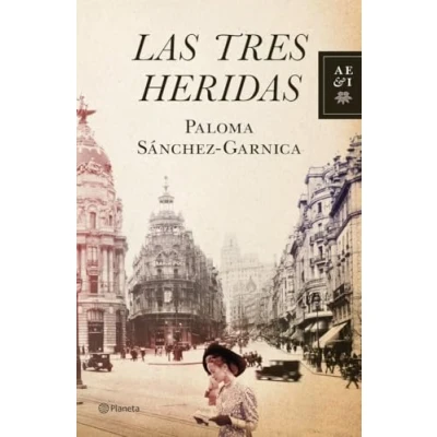 Imagen de Las tres heridas (Autores Españoles e Iberoamericanos)