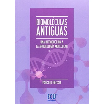 Imagen de Biomoleculas Antiguas. Una Introduccion A La Arqueologia Molecula R