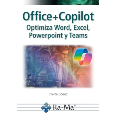 Imagen de Office + Copilot. Optimiza Word Excel Powerpoint Y Teams
