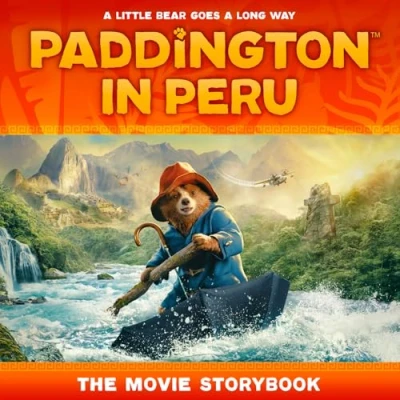 Imagen de Paddington In Peru: The Movie Storybook