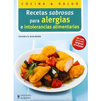 Imagen de Recetas sabrosas para alergias e intolerancias alimentarias (Cocina &amp; salud)