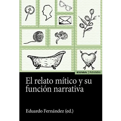 Imagen de El Relato Mítico Y su función Narrativa (ASTROLABIO LENGUA LITERATURA)