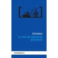 Imagen de Echelon La red de espionaje Plane: planetario (SIC)
