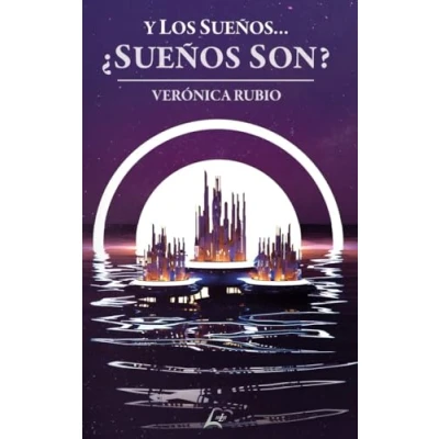 Imagen de Y Los Sueños... ¿sueños Son?