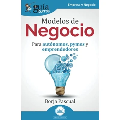 Imagen de Guiaburros Modelos De Negocio Para Autonomos Pymes Y Emprendedores