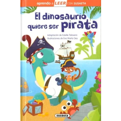 Imagen de El dinosaurio quiere ser pirata (Aprendo a LEER con Susaeta nivel 0)